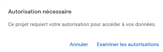 Demande d'autorisation google apps script